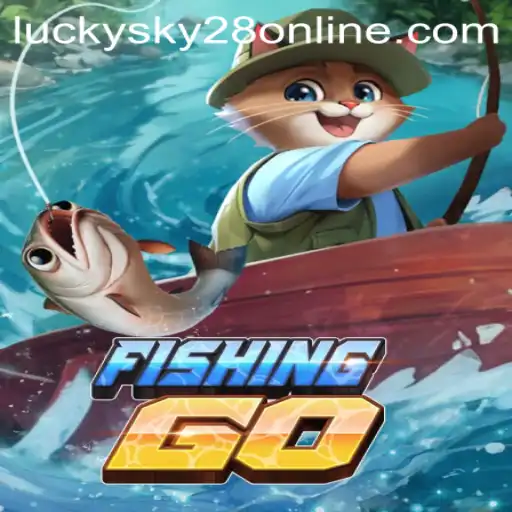 Discover the Excitement of FishingGO and the Thrill of Lucky Sky 28