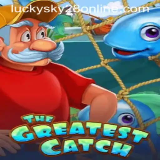 TheGreatestCatch: Dive into the Exciting World of Lucky Sky 28