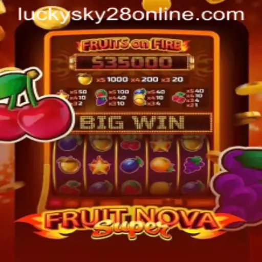 Exploring the Intriguing World of FruitNovaSuper: A Closer Look at Lucky Sky 28